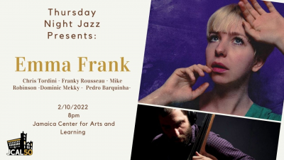Thursday Night Jazz With Emma Frank at Jamaica Center For Arts And Learning