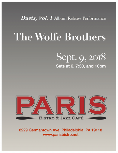 Wolfe Brothers Cd Release at Paris Bistro & Jazz Cafe - event poster Wolfe Brothers Cd Release at Paris Bistro & Jazz Cafe