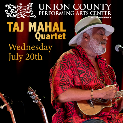 Taj Mahal Quartet at Union County Performing Arts Center