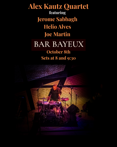 Alex Kautz Quartet at Bar Bayeux