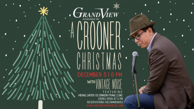A Crooner Christmas at The Grandview