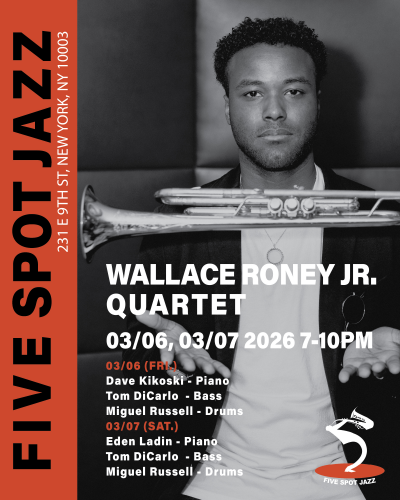 [wallace Roney Jr. Quartet] at Five Spot Jazz