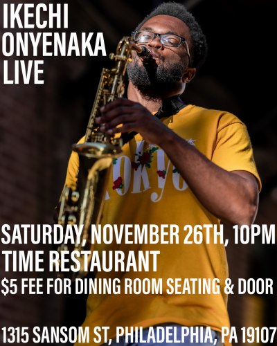 Ikechi Onyenaka Quintet at Time Restaurant - event poster Ikechi Onyenaka Quintet at Time Restaurant