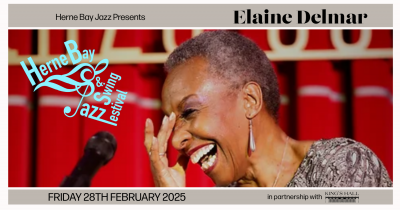 Elaine Delmar Herne Bay Jazz Fundraiser at Herne Bay Jazz And Swing Festival at The King's Hall - event poster Elaine Delmar Herne Bay Jazz Fundraiser at Herne Bay Jazz And Swing Festival at The King's Hall