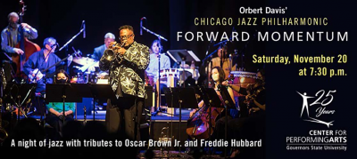 Orbert Davis' Chicago Jazz Philharmonic: Forward Momentum at Center For Performing Arts Governors State University