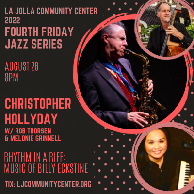 Christopher Hollyday Trio at Fourth Friday Jazz Series at La Jolla Community Center