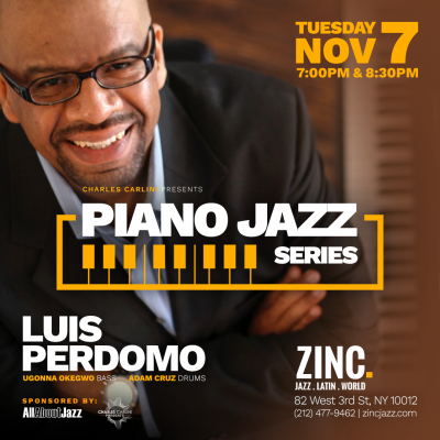 Piano Jazz Series: Luis Perdomo at Zinc Bar - event poster Piano Jazz Series: Luis Perdomo at Zinc Bar