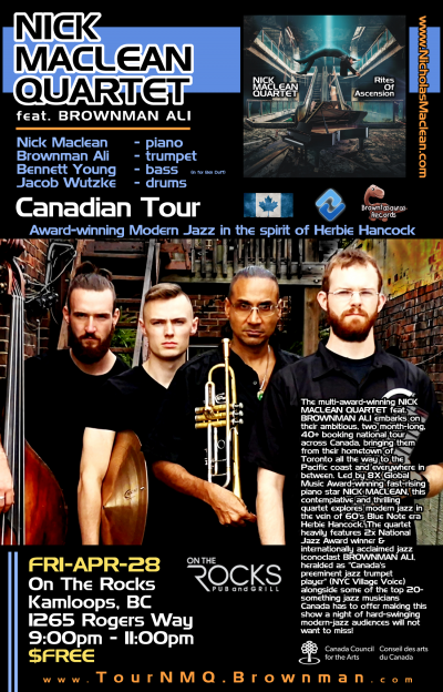 NICK MACLEAN QUARTET Feat. BROWNMAN ALI (Kamloops) at On The Rocks
