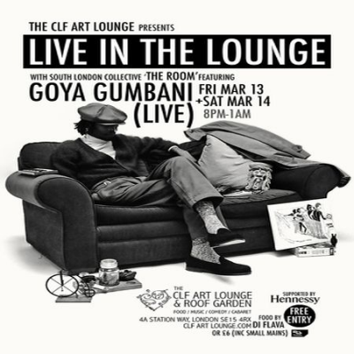 The Room With Goya Gumbani - Live In The Lounge (night 2) - Free Entry at The CLF Art Lounge And Roof Garden