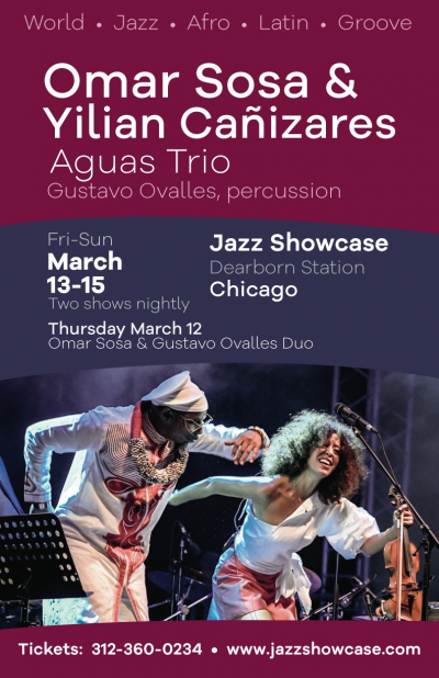 Omar Sosa & Yilian Cañizares Aguas Trio, Featuring Gustavo Ovalles, Percussion at Jazz Showcase
