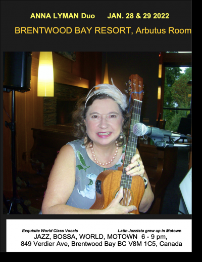 Exquisite World Class Vocals-anna Acevedo Lyman Duo at Brentwood Bay Resort, Arbutus Room - event poster Exquisite World Class Vocals-anna Acevedo Lyman Duo at Brentwood Bay Resort, Arbutus Room