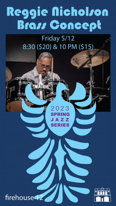 Reggie Nicholson Brass Concept at Firehouse 12