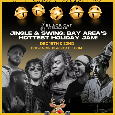 Jingle & Swing: Bay Area’s Hottest Holiday Jam! at Black Cat