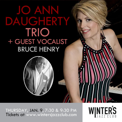 Jo Ann Daugherty Trio + Bruce Henry  at Winter's Jazz Club