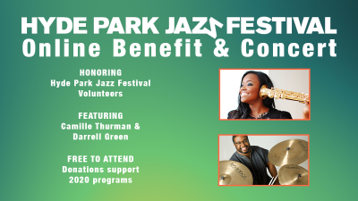 14th Annual Hyde Park Jazz Festival Benefit & Concert at Hyde Park Jazz Festival