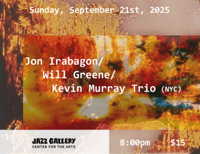 Jon Irabagon/Will Greene/Kevin Murray Trio at Jazz Gallery Center For The Arts