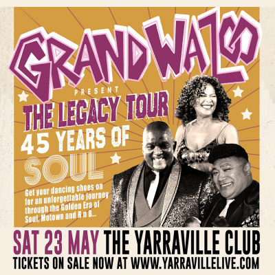 Grand WaZoo : The Legacy Tour - at Yarraville Live at The Yarraville Club - event poster Grand WaZoo : The Legacy Tour - at Yarraville Live at The Yarraville Club