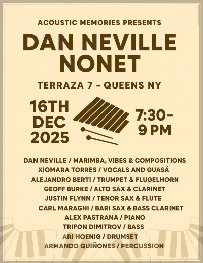 Dan Neville Nonet at Terraza 7 - event poster Dan Neville Nonet at Terraza 7