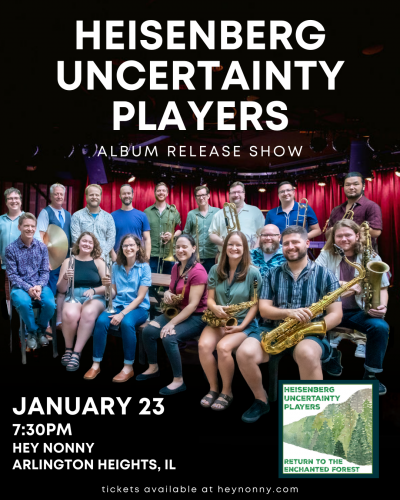 Heisenberg Uncertainty Players Album Release Show at Hey Nonny