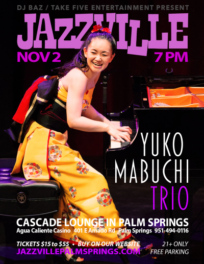Yuko Mabuchi Trio at Jazzville Palm Springs