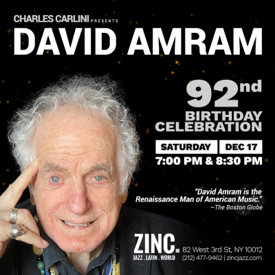 David Amram 92nd Birthday Celebration at Zinc Bar