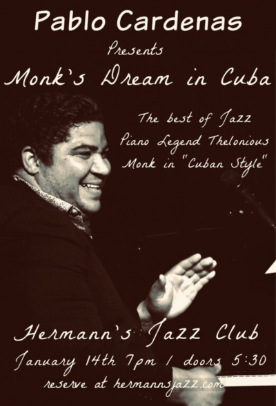 Pablo Cardenas Presents Monk's Dream In Cuba at The Coda