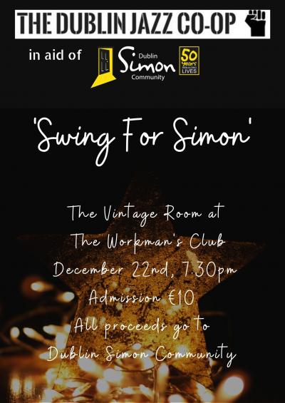 Swing for Simon (A charity night for Dublin Simon Community) at The Vintage Room | The Workmans Club - event poster Swing for Simon (A charity night for Dublin Simon Community) at The Vintage Room | The Workmans Club