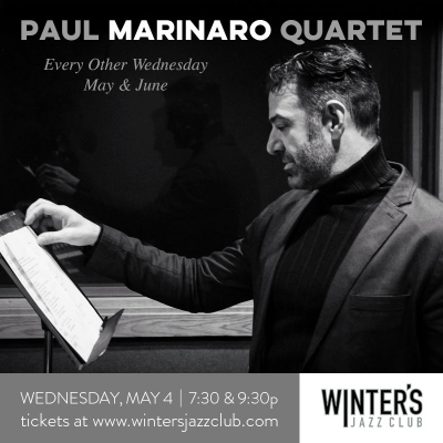 Paul Marinaro Quartet  at Winter's Jazz Club