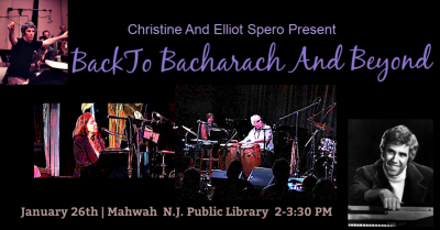 Back To Bacharach And Beyond By Christine And Elliot Spero at Mahwah Public Library