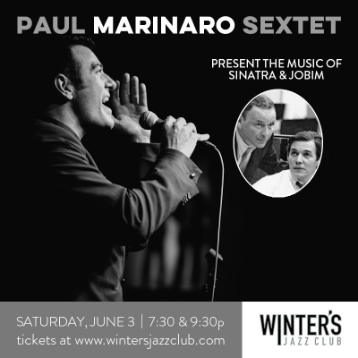 Paul Marinaro Sextet at Winter's Jazz Club