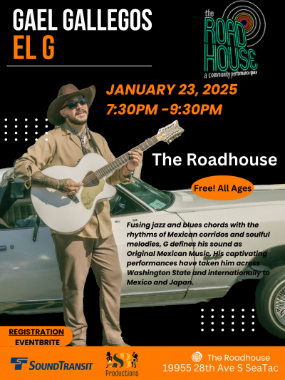 Gael Gallegos El G at The Roadhouse - event poster Gael Gallegos El G at The Roadhouse