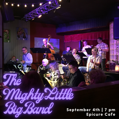 The Mighty Little Big Band-live In Person & Streamed at Epicure Cafe
