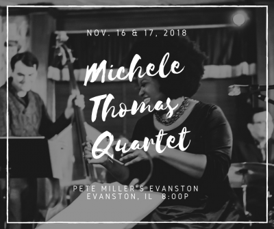 Michele Thomas Quartet At Pete Miller's Evanston at Pete Miller's Seafood & Prime Steak