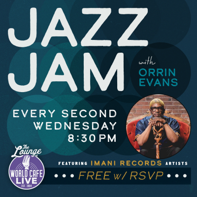 Jazz Jam With Orrin Evans Ft. Ember at World Cafe Live