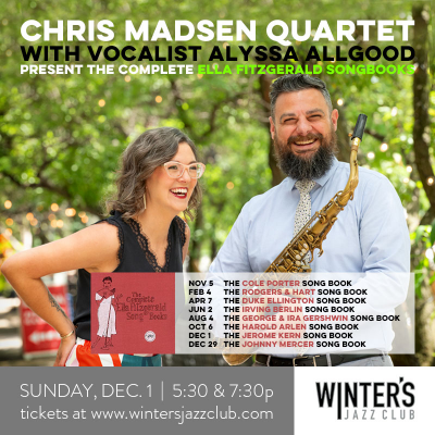 Chris Madsen Quartet + Alyssa Allgood at Winter's Jazz Club