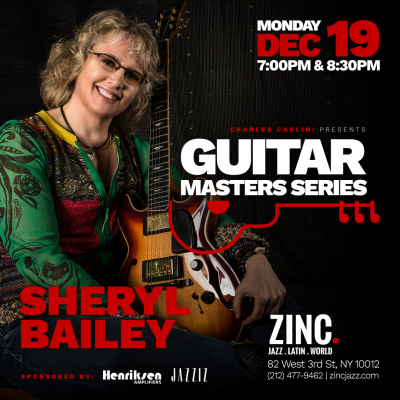 Guitar Masters Series: Sheryl Bailey at Zinc Bar - event poster Guitar Masters Series: Sheryl Bailey at Zinc Bar