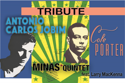 Minas Quintet - Tribute To Jobim And Cole Porter at 118 North