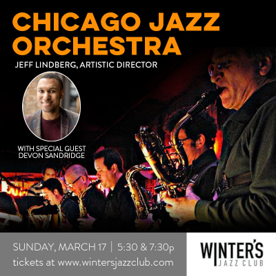 Chicago Jazz Orchestra With Vocalist Devon Sandridge at Winter's Jazz Club