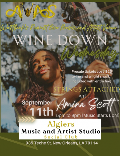 Wine Down Wednesday With Amina Scott And Strings Attached at Algiers Music And Arts Studio - event poster Wine Down Wednesday With Amina Scott And Strings Attached at Algiers Music And Arts Studio