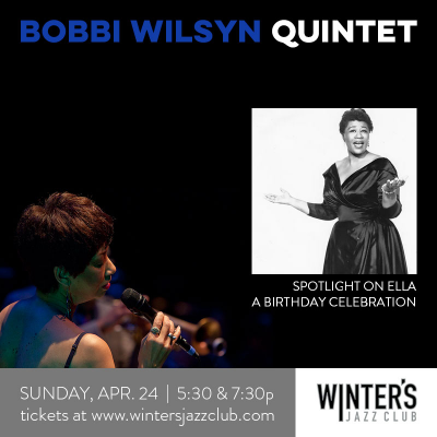 Bobbi Wilsyn Quintet - Spotlight On Ella! at Winter's Jazz Club