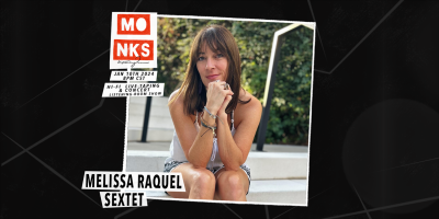 Austin Jazz Society Presents The Melissa Raquel Sextet at Monks Jazz Club - event poster Austin Jazz Society Presents The Melissa Raquel Sextet at Monks Jazz Club