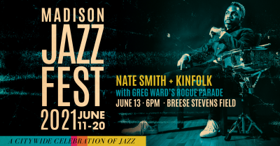 Nate Smith + Kinfolk With Greg Ward’s Rogue Parade at Madison Jazz Fest at Breese Stevens Field