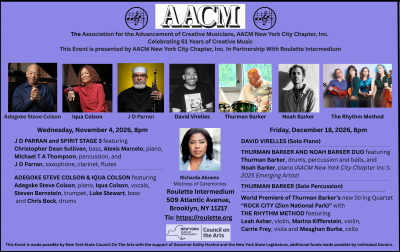 Aacm New York City Chapter Inc. Celebrating 61 Years Of Creative Music