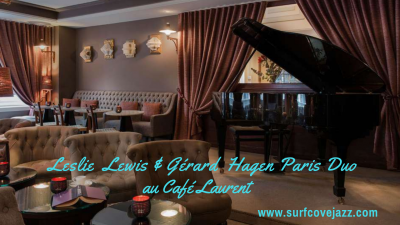 Leslie Lewis Gerard Hagen Paris Duo. at Café Laurent