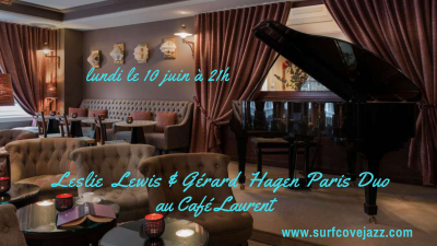 Leslie Lewis Gerard Hagen Paris Duo. at Café Laurent