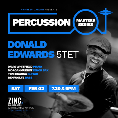 Percussion Masters Series: Donald Edwards at Zinc Bar