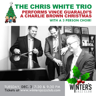A Charlie Brown Christmas - Chris White Trio at Winter's Jazz Club