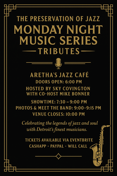 The Preservation Of Jazz Monday Night Music Series &ndash; Fall &amp; Winter Tributes Calendar Hosted &amp; Produced By Sky Covington