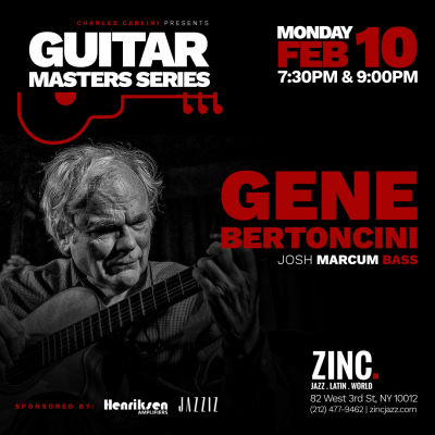 Guitar Masters: Gene Bertoncini at Zinc Bar
