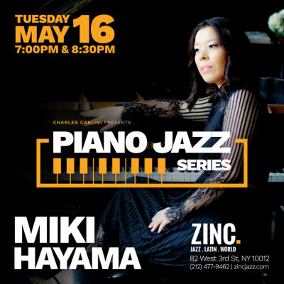 Piano Jazz Series: Miki Hayama at Zinc Bar - event poster Piano Jazz Series: Miki Hayama at Zinc Bar